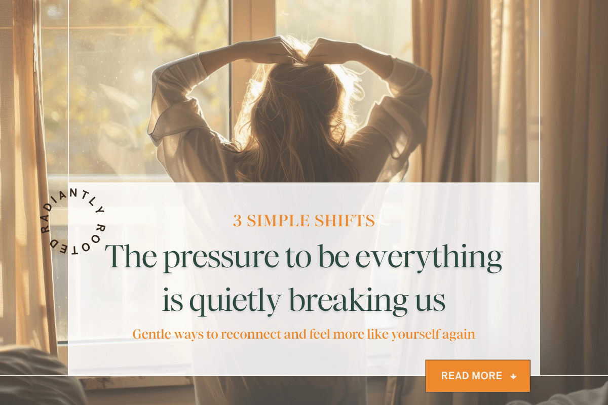 A woman stretching in the soft morning light with text overlay: The pressure to be everything is quietly breaking us.