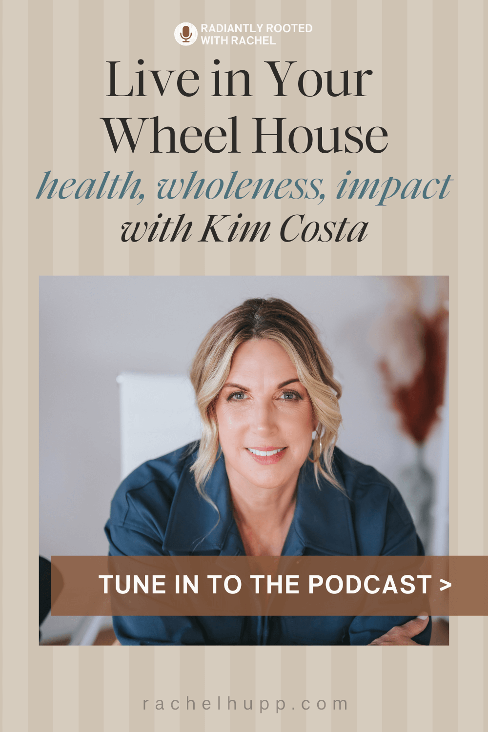 Live in Your Wheel House with Kim Costa